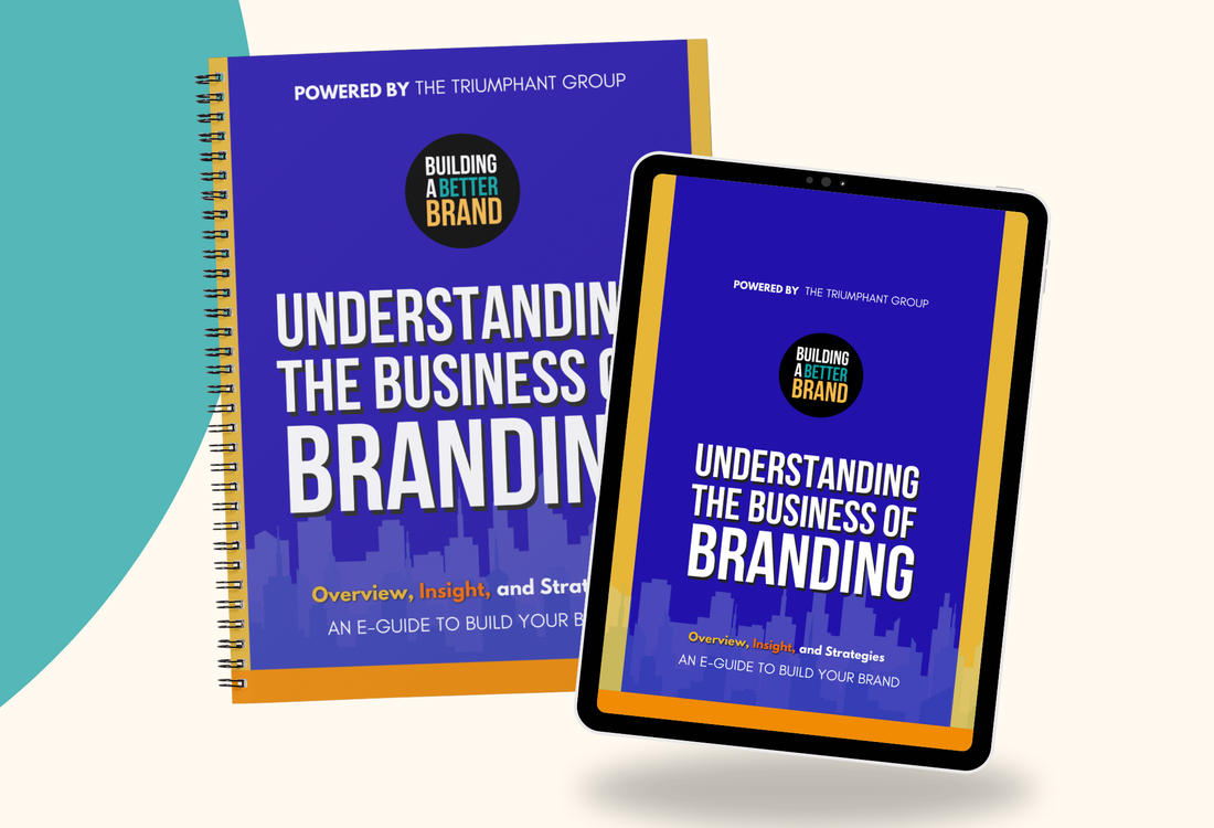Building A Better Brand: The E-Guide