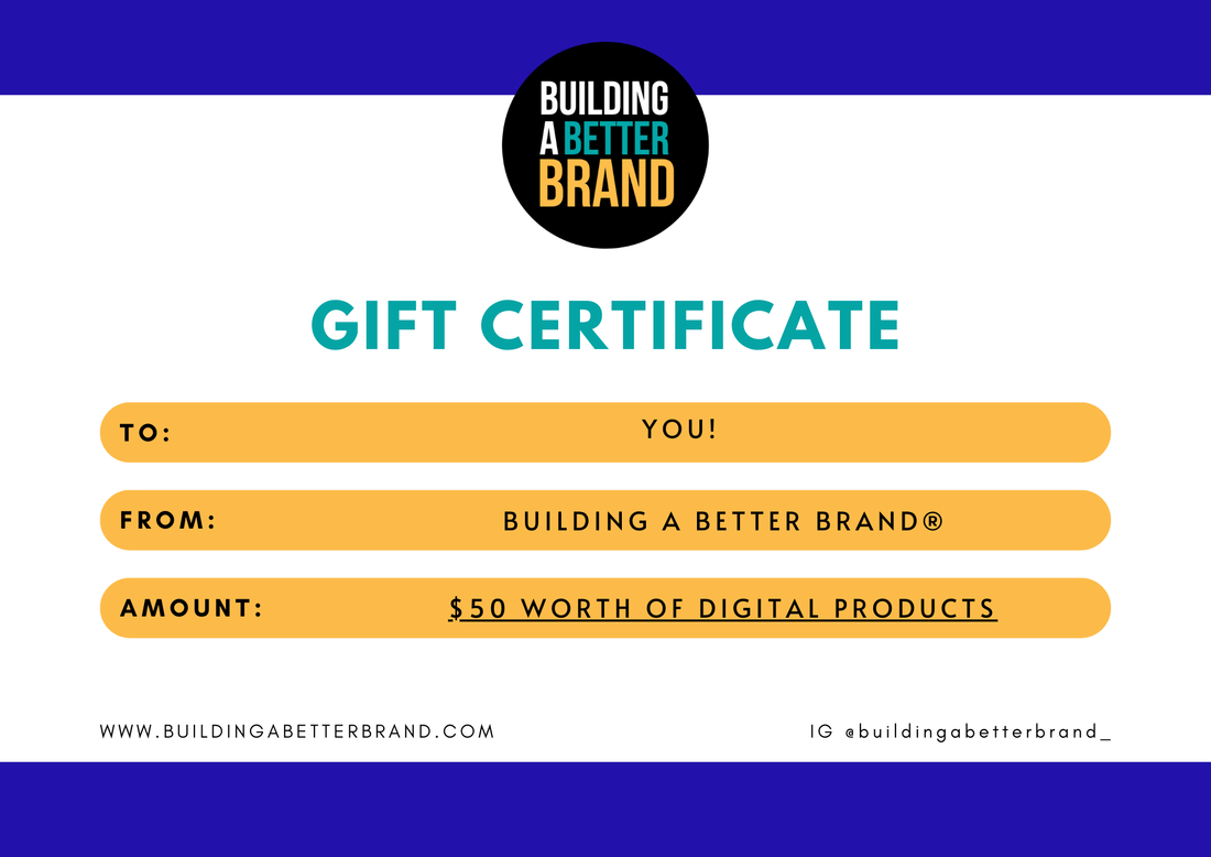 Building A Better Brand® Gift Card ($50)