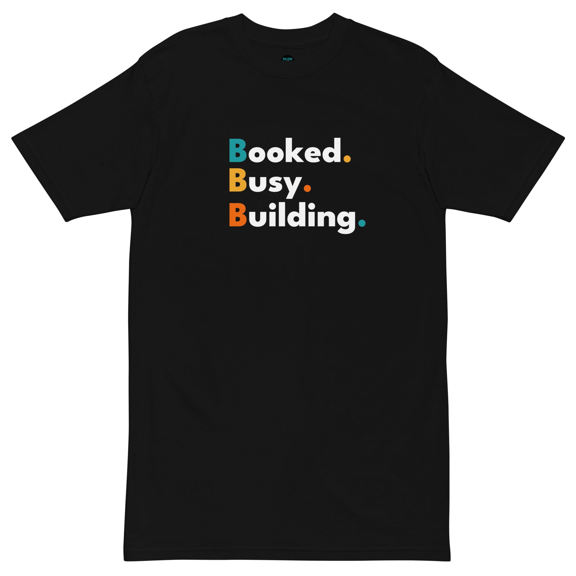 Luxe "Booked. Busy. Building." T-shirt (Black)