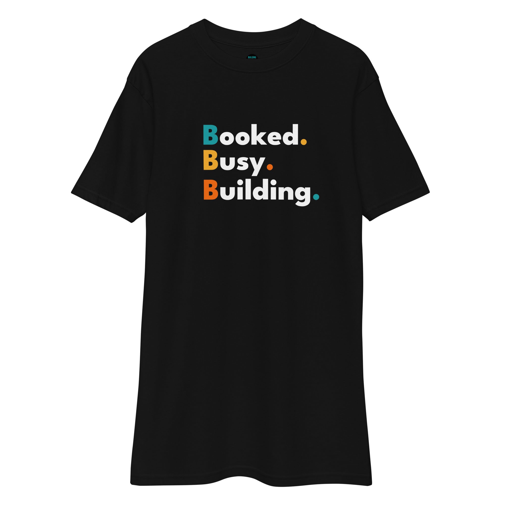 Luxe "Booked. Busy. Building." T-shirt (Black)